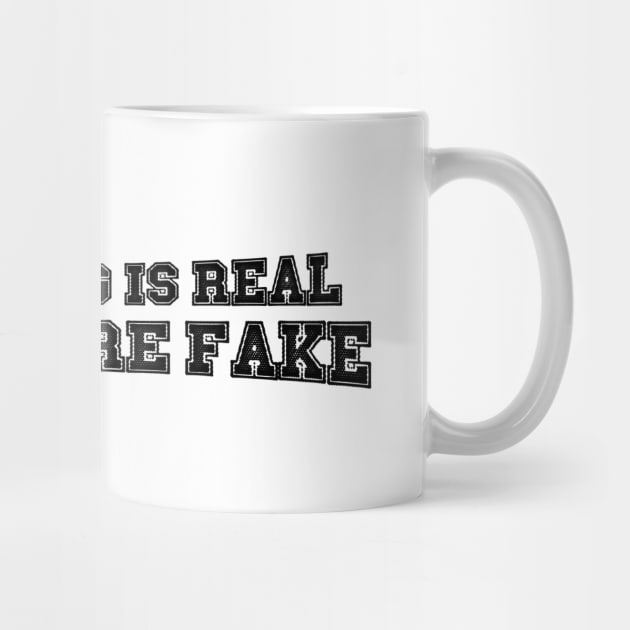 Wrestling is Real, People are Fake (Pro Wrestling) by wls